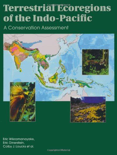 Terrestrial Ecoregions of the Indo-Pacific: A Conservation Assessment Kindle Editon