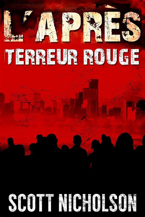 Terreur rouge Un thriller post-apocalyptique L APRÃˆS Volume 5 French Edition Epub