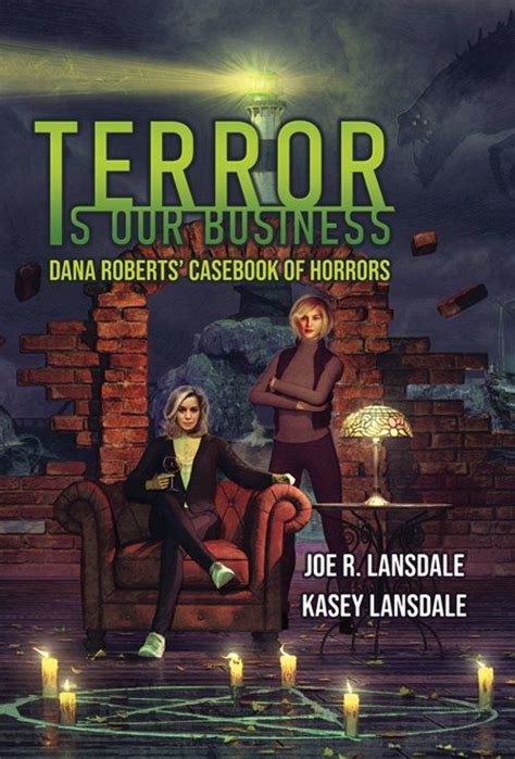 Terror is Our Business Dana Roberts Casebook of Horrors Doc