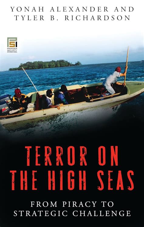 Terror on the High Seas: From Piracy to Strategic Challenge PDF