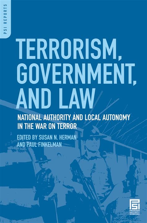 Terrorism, Government, and Law: National Authority and Local Autonomy in the War on Terror (PSI Repo Epub