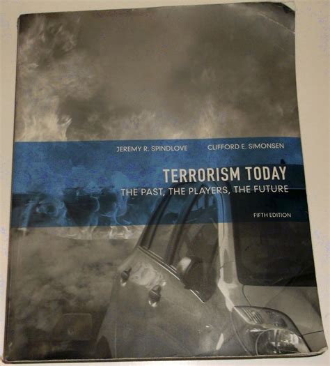 Terrorism Today The Past The Players The Future 5th Edition PDF