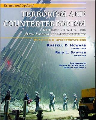 Terrorism and Counterterrorism Understanding the New Security Environment, Readings and Interpretat Epub