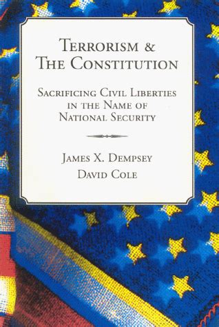 Terrorism and the Constitution Sacrificing Civil Liberties in the Name of National Security Revised Kindle Editon