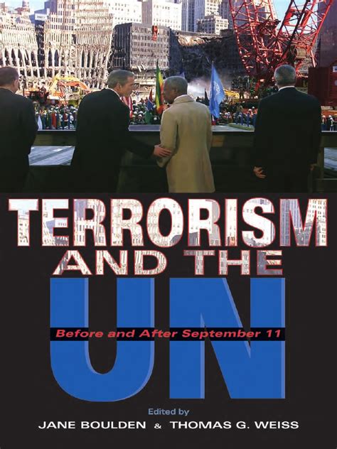 Terrorism and the UN: Before and After September 11 (United Nations Intellectual History Project) Epub