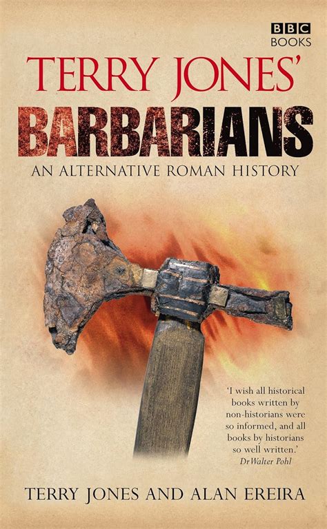 Terry Jones Barbarians An Alternative Roman History PDF