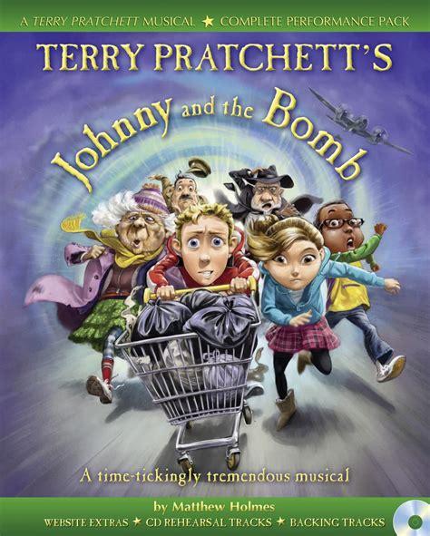 Terry Pratchett s Johnny and the Bomb A Time-Tickingly Tremendous Musical A and C Black Musicals Doc