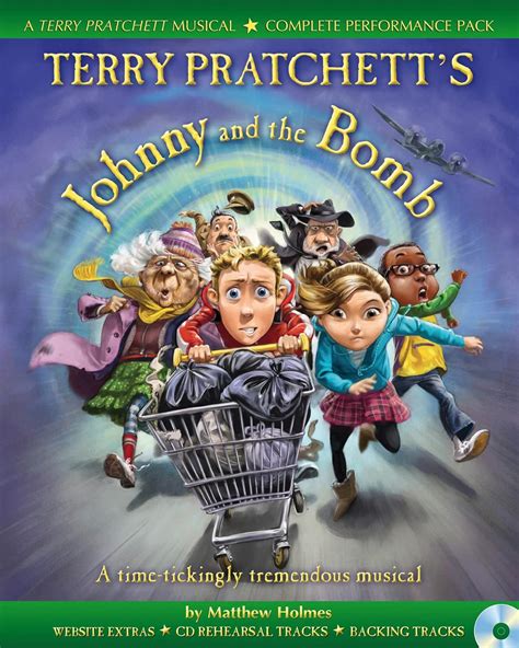 Terry Pratchett s Johnny and the Bomb A Time-Tickingly Tremendous Musical A and C Black Musicals Doc