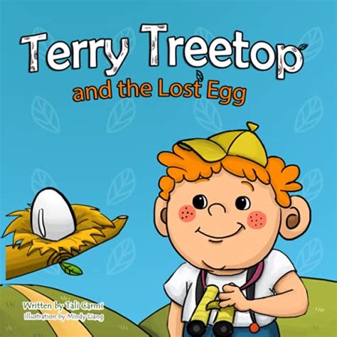 Terry Treetop and the Lost Egg The Terry Treetop Series Doc