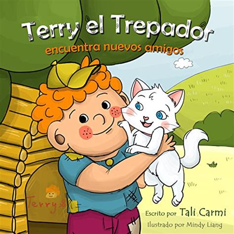 Terry el Trepador encuentra nuevos amigos Historias Hora de Dormir para los Niños nº 1 Spanish Edition Doc