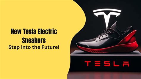 Tesla Shoes: The Ultimate Guide to Footwear that Powers Your Lifestyle