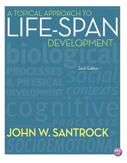 Test Bank for A Topical Approach to Life Span Development 5th Edition by Santrock pdf Doc