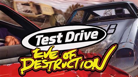 Test Drive Eve of Destruction: Wreak Havoc on the Streets