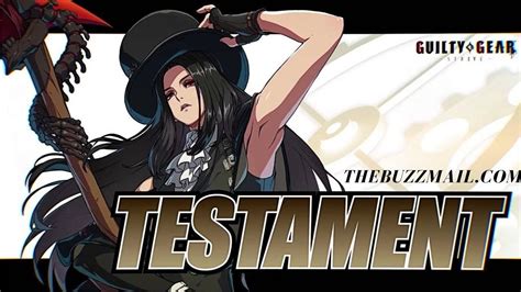 Testament: The Enigmatic Gravekeeper of Guilty Gear Strive