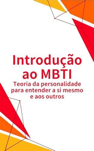 Testes de Personalidade: Conheça a Si Mesmo e aos Outros