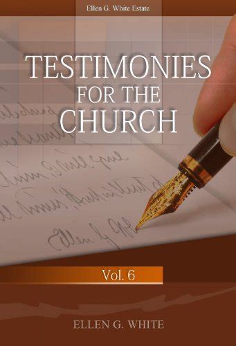 Testimonies for the Church Vol 6 Comprising Testimony No 34 Kindle Editon