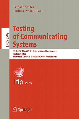 Testing of Communicating Systems 17th IFIP TC 6/WG 6.1 International Conference Doc