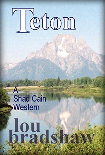 Teton Shad Cain Book 7 Kindle Editon