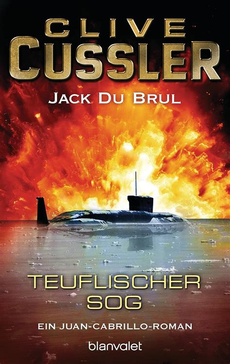 Teuflischer Sog Ein Juan-Cabrillo-Roman Die Juan-Cabrillo-Abenteuer 7 German Edition Kindle Editon