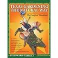 Texas Gardening the Natural Way: The Complete Handbook Epub