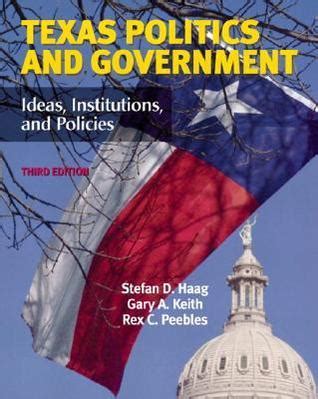 Texas Politics and Government Ideas, Institutions, and Policies Doc