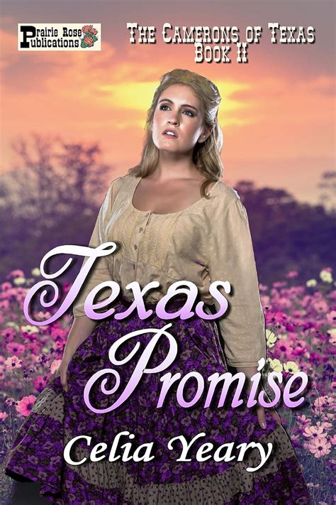 Texas Promise The Camerons of Texas Book Volume 2 Reader