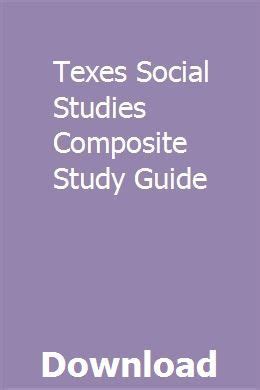 Texas Social Studies Composite Exam Manual Ebook Epub