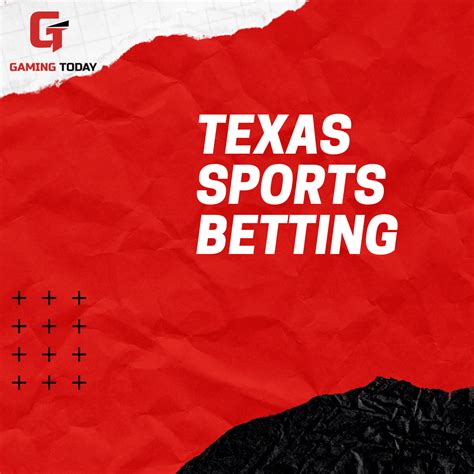 Texas Sports Betting: The Ultimate Guide