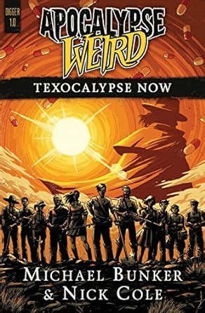 Texocalypse Now Digger Volume 1 PDF