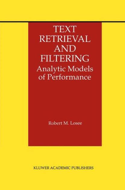 Text Retrieval and Filtering Analytic Models of Performance 1st Edition Doc