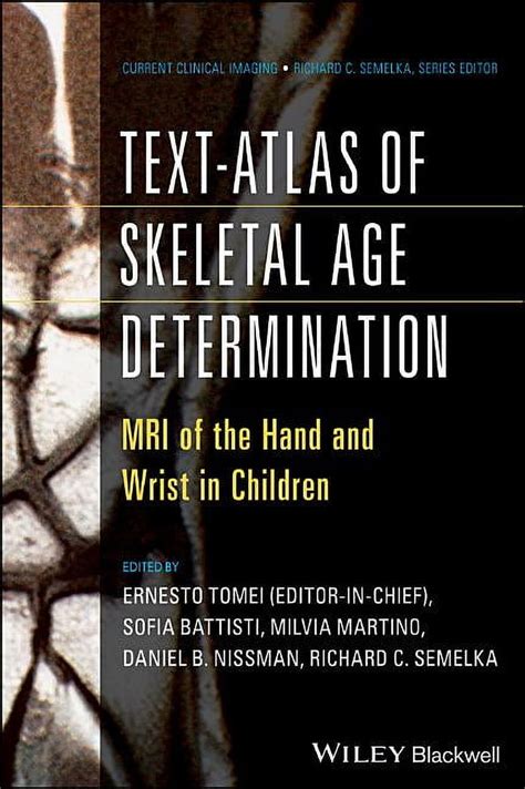 Text-Atlas of Skeletal Age Determination MRI of the Hand and Wrist in Children Doc