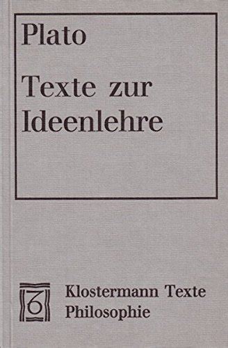 Texte Zur Ideenlehre Griech dt Klostermann Texte Philosophie German Edition Epub