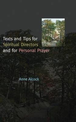 Texts and Tips for Spiritual Directors and for Personal Prayer Doc