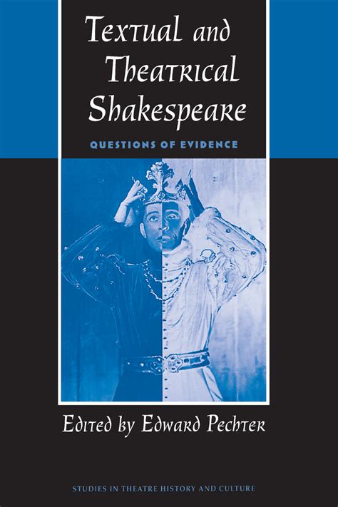 Textual and Theatrical Shakespeare Questions of Evidence Doc