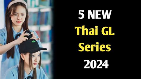 Thai GL Series 2024: A Comprehensive Guide