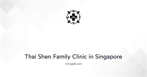 Thai Shen Family Clinic: A Comprehensive Guide to Healthcare for Your Family