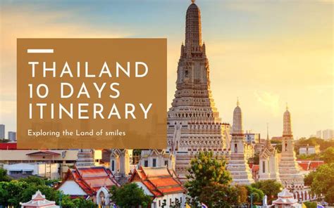 Thailand Itinerary 10 Days: Explore the Land of Smiles