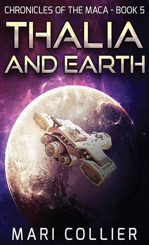 Thalia and Earth Chronicles of the Maca Volume 5 Epub