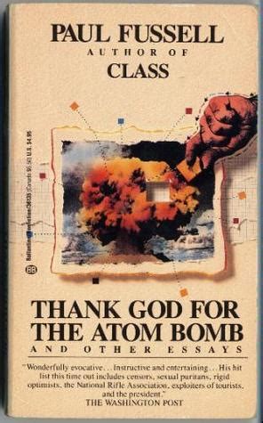 Thank God for the Atom Bomb and Other Essays Kindle Editon