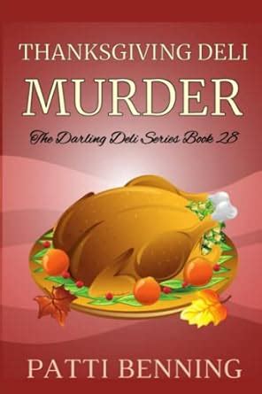 Thanksgiving Deli Murder The Darling Deli Series Volume 28 Doc