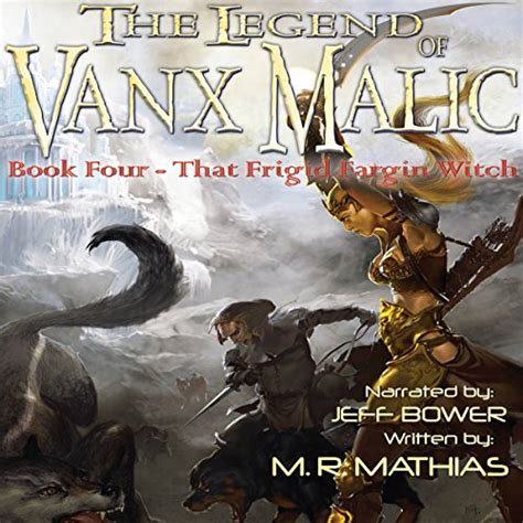 That Frigid Fargin Witch Condensed Small Print Version Full Book Legend of Vanx Malic PDF