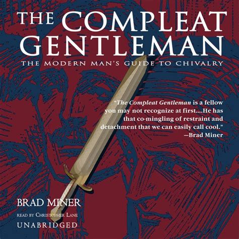 That Gentleman: A Modern Guide to Embracing Chivalry and Refinement