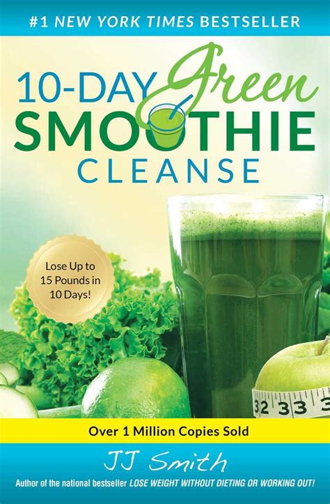 The 10 Day Green Smoothie Cleanse Jj Smith Ebook Doc