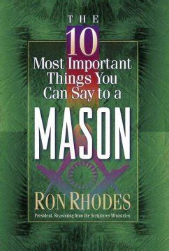 The 10 Most Important Things You Can Say to a Mason Epub