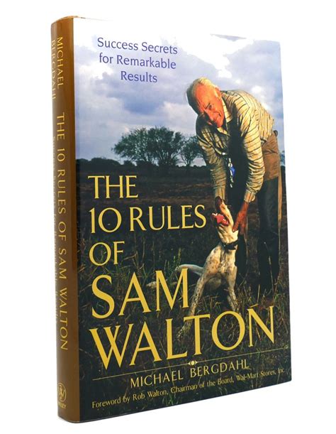 The 10 Rules of Sam Walton: Success Secrets for Remarkable Results Reader