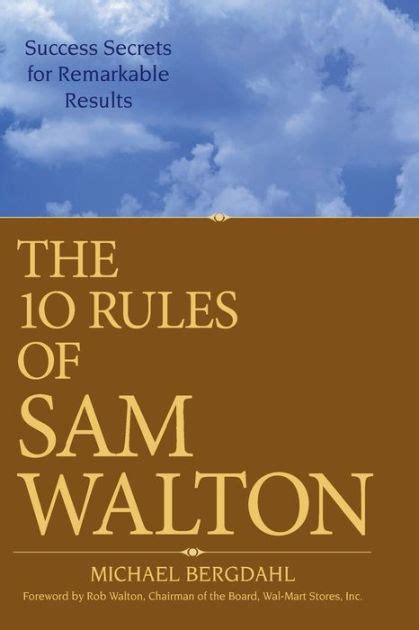 The 10 Rules of Sam Walton: Success Secrets for Remarkable Results Reader