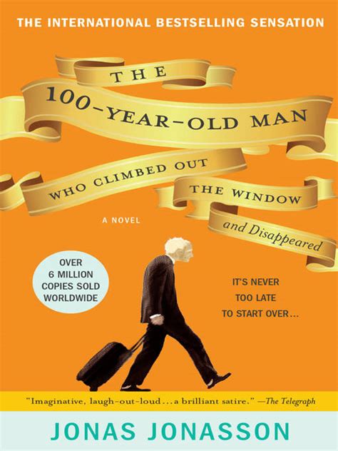 The 100 Year Old Man Who Climbed Out the Window and Disappeared pdf Kindle Editon