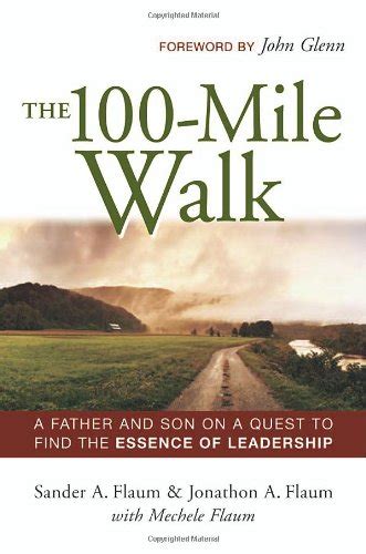 The 100-Mile Walk: A Father and Son on a Quest to Find the Essence of Leadership Doc