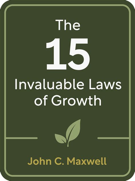 The 15 Invaluable Laws of Growth Reader