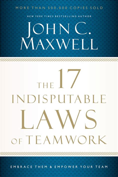 The 17 Indisputable Laws of Teamwork Kindle Editon